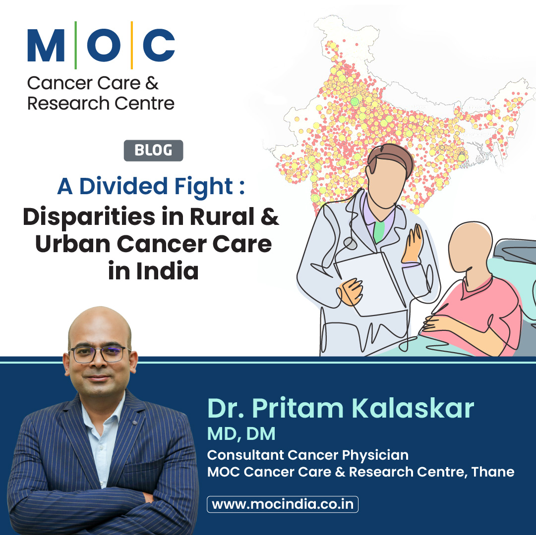 A Divided Fight: Disparities in Rural and Urban Cancer Care in India